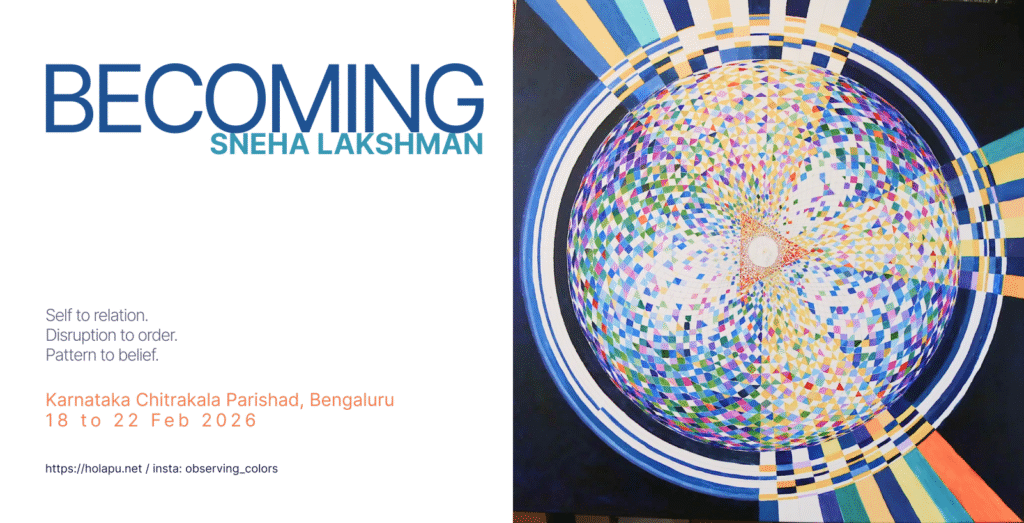 Upcoming Solo Exhibition 18 to 22nd Feb 2026 at Karnataka Chitrakala Parishad, Bangalore